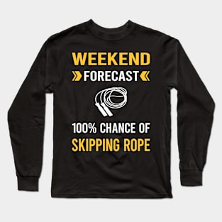 Weekend Forecast Skipping rope Long Sleeve T-Shirt